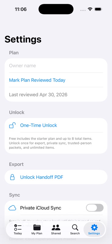 If Needed Settings screen with unlock, PDF export, and private iCloud sync.